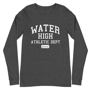 WaterHigh Athletic Dept. Unisex Long Sleeve Tee