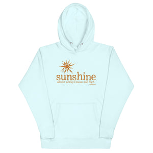 Sunshine (almost always makes me high) Mountain High™ Unisex Hoodie