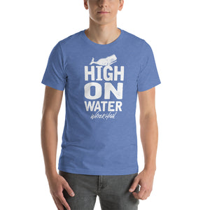 High On Water Short-Sleeve Unisex T-Shirt